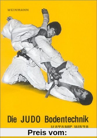 Die Judo Bodentechnik. Katame-Waza